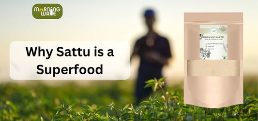 Why Sattu is a Superfood